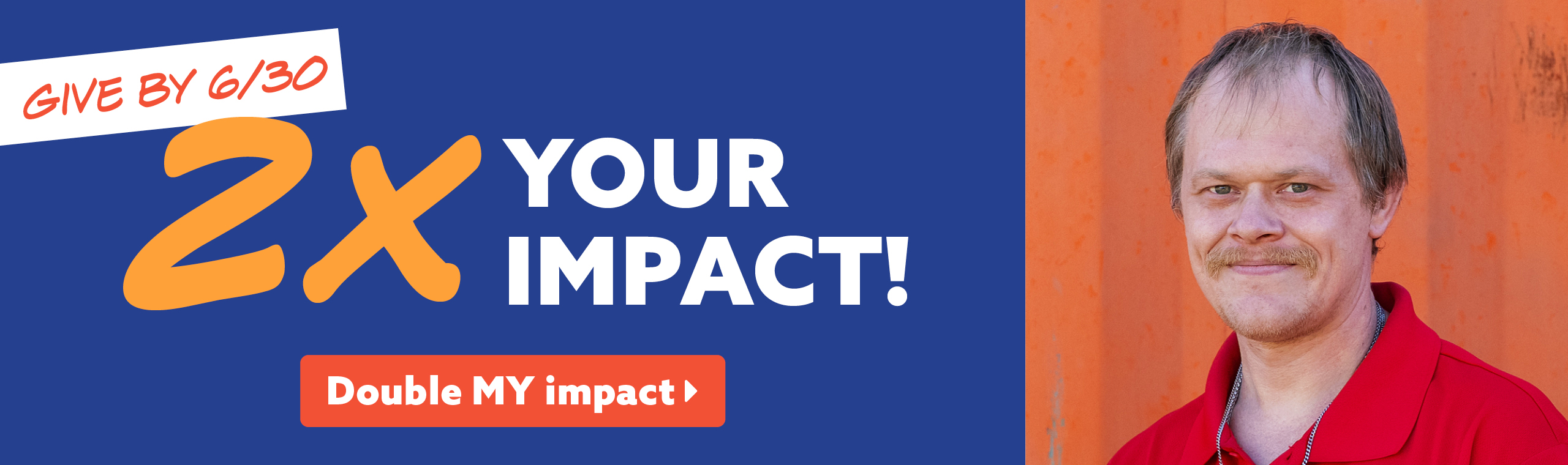 Give by May 31st, 2x your impact!